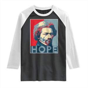 Frederick Douglass Hope Poster Raglan Shirt African American Heritage TS12 Black White Print Your Wear