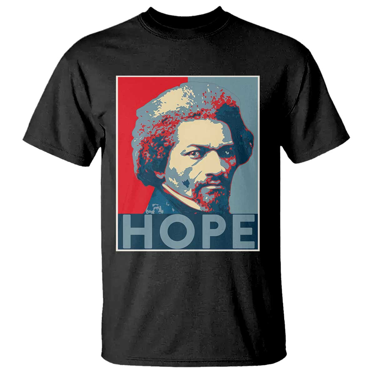 Frederick Douglass Hope Poster T Shirt African American Heritage TS12 Black Print Your Wear