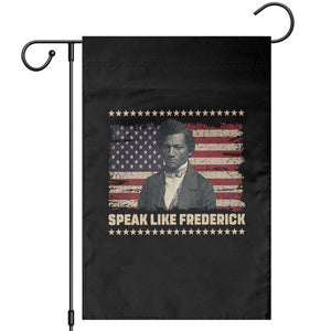 Speak Like Frederick Garden Flag Black History Month Gift TS12 Black Print Your Wear