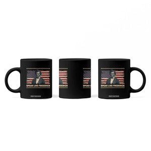 Speak Like Frederick Coffee Mug Black History Month Gift TS12 Print Your Wear