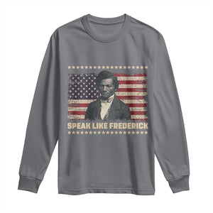 Speak Like Frederick Long Sleeve Shirt Black History Month Gift TS12 Charcoal Print Your Wear