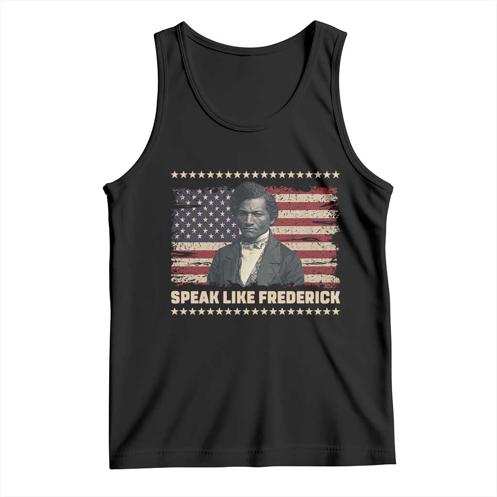 Speak Like Frederick Tank Top Black History Month Gift TS12 Black Print Your Wear