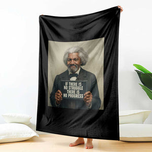 Frederick Douglass Quote Throw Blanket If There Is No Struggle There Is No Progress TS12 Print Your Wear