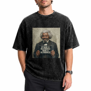 Frederick Douglass Quote Washed Cotton T-Shirt If There Is No Struggle There Is No Progress