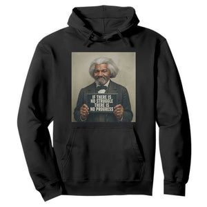 Frederick Douglass Quote Hoodie If There Is No Struggle There Is No Progress TS12 Black Print Your Wear