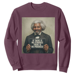 Frederick Douglass Quote Sweatshirt If There Is No Struggle There Is No Progress TS12 Maroon Print Your Wear