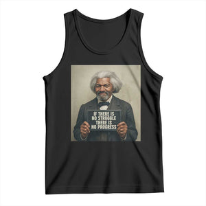 Frederick Douglass Quote Tank Top If There Is No Struggle There Is No Progress TS12 Black Print Your Wear