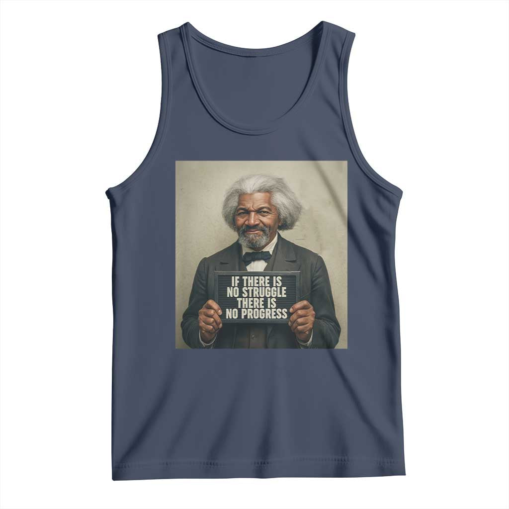 Frederick Douglass Quote Tank Top If There Is No Struggle There Is No Progress TS12 Navy Print Your Wear