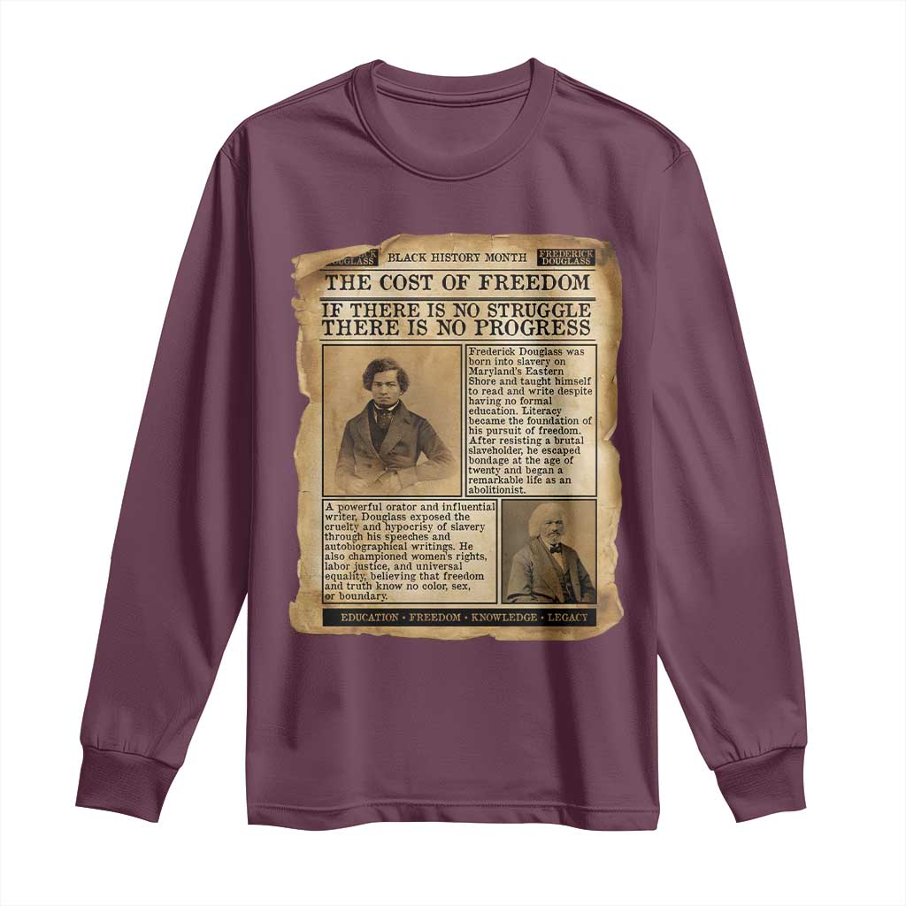 If There Is No Struggle No Progress Long Sleeve Shirt Frederick Douglass Newspaper TS12 Maroon Print Your Wear