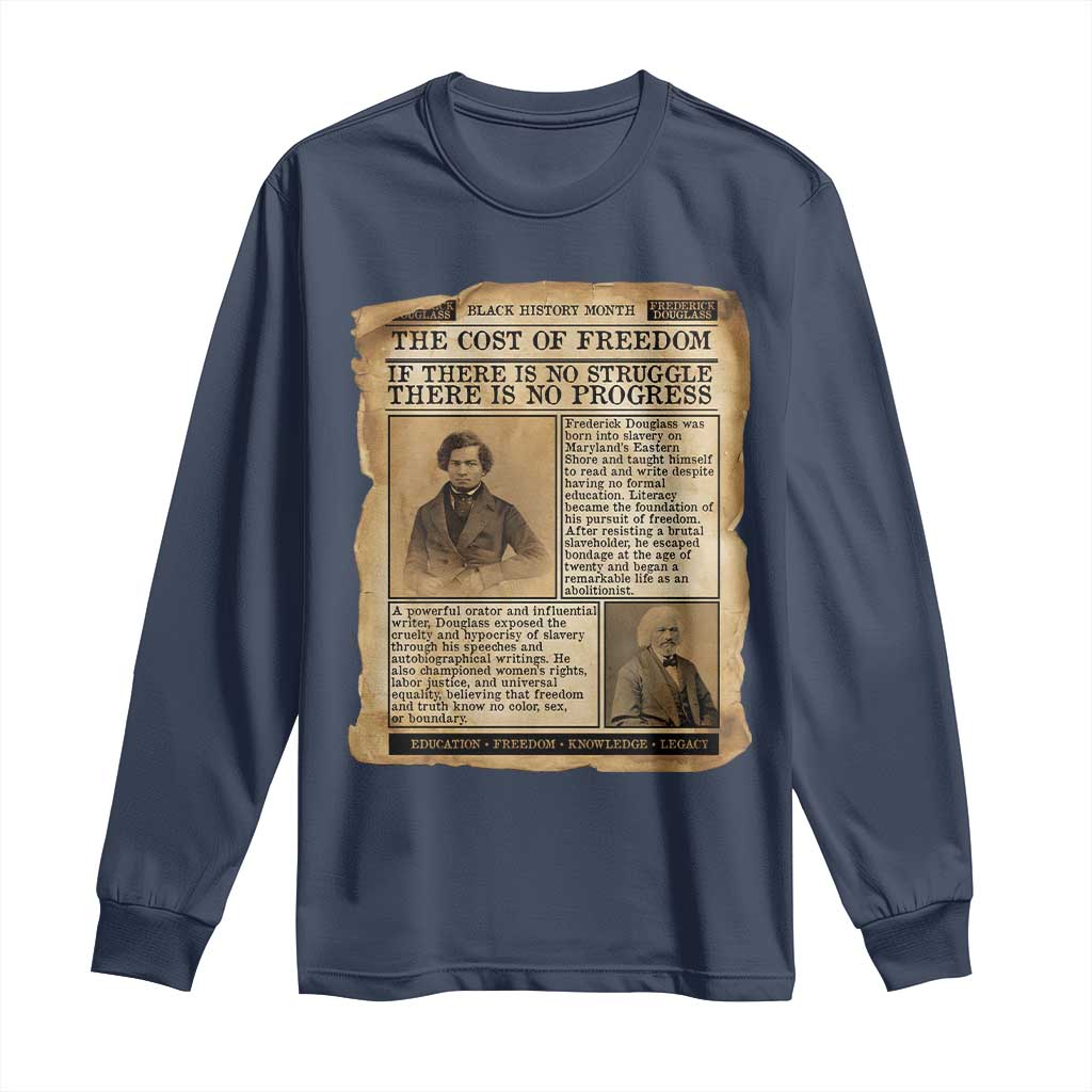 If There Is No Struggle No Progress Long Sleeve Shirt Frederick Douglass Newspaper TS12 Navy Print Your Wear