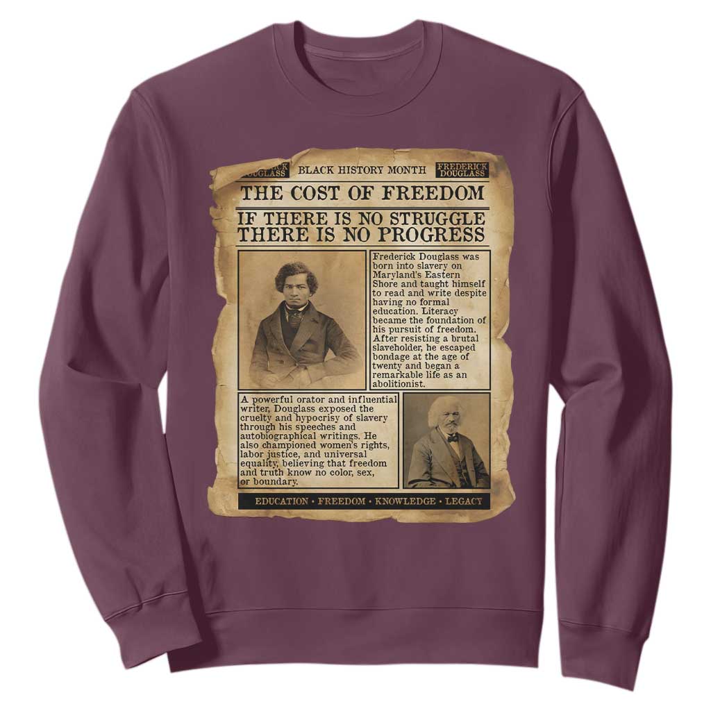 If There Is No Struggle No Progress Sweatshirt Frederick Douglass Newspaper TS12 Maroon Print Your Wear