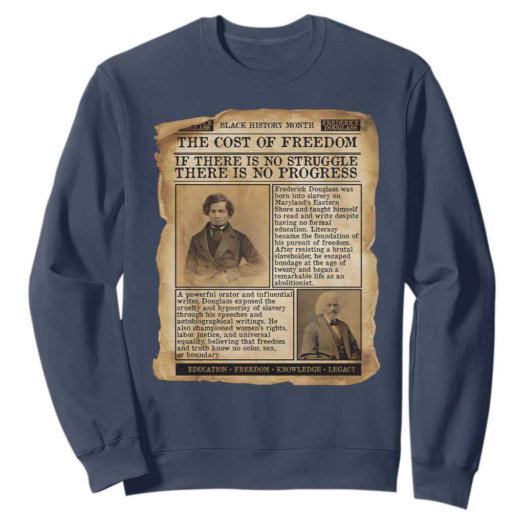 If There Is No Struggle No Progress Sweatshirt Frederick Douglass Newspaper TS12 Navy Print Your Wear