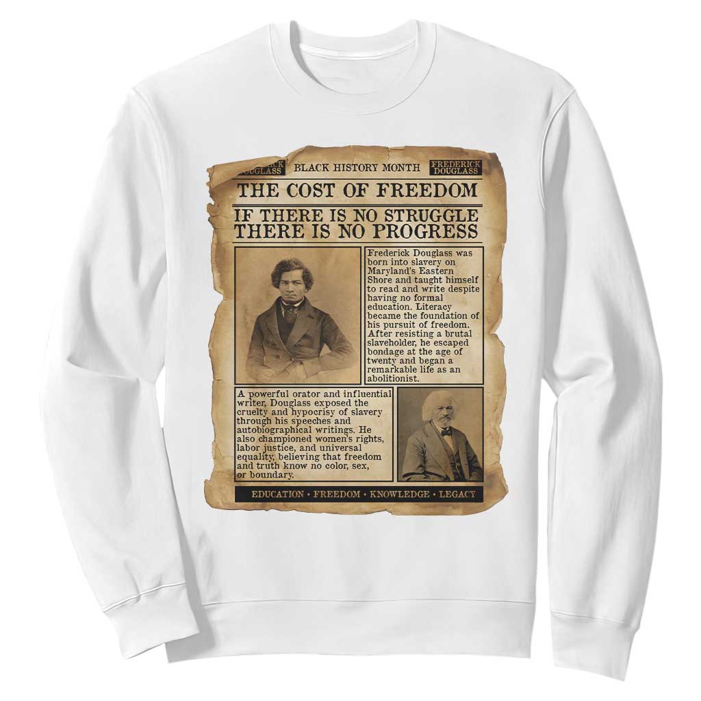 If There Is No Struggle No Progress Sweatshirt Frederick Douglass Newspaper TS12 White Print Your Wear