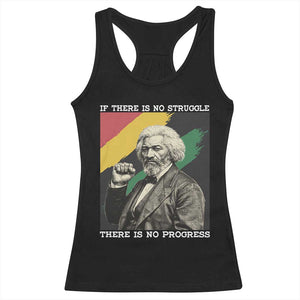 Frederick Douglass Struggle And Progress Racerback Tank Top Inspirational Black History TS12 Black Print Your Wear