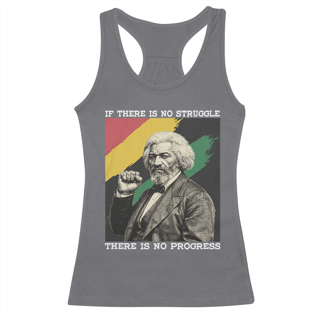 Frederick Douglass Struggle And Progress Racerback Tank Top Inspirational Black History TS12 Charcoal Print Your Wear