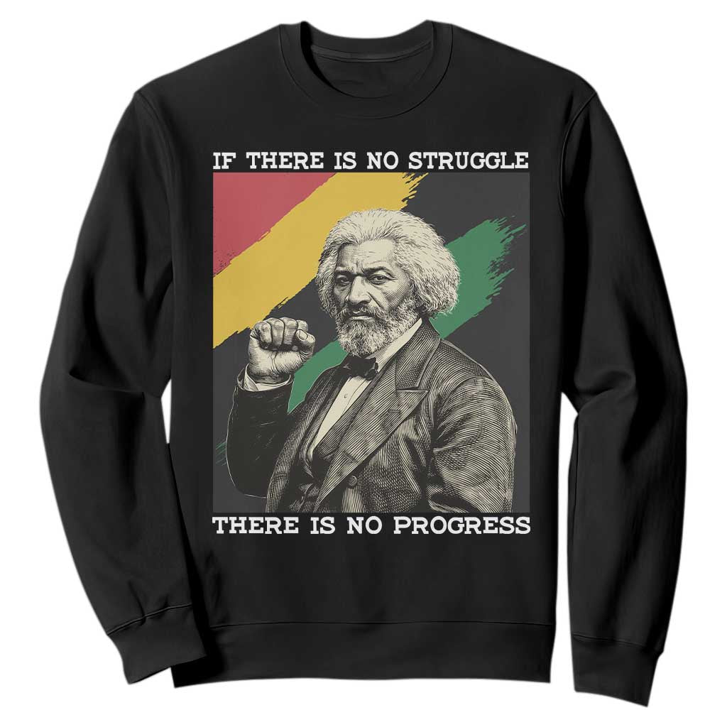 Frederick Douglass Struggle And Progress Sweatshirt Inspirational Black History TS12 Black Print Your Wear