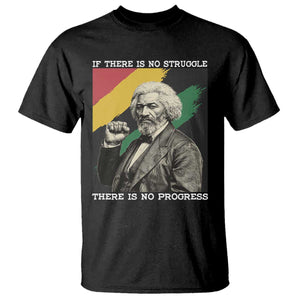 Frederick Douglass Struggle And Progress T Shirt Inspirational Black History TS12 Black Print Your Wear