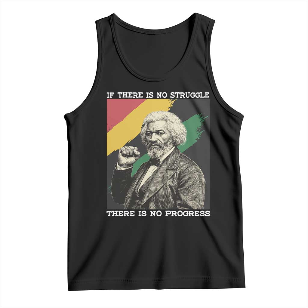 Frederick Douglass Struggle And Progress Tank Top Inspirational Black History TS12 Black Print Your Wear