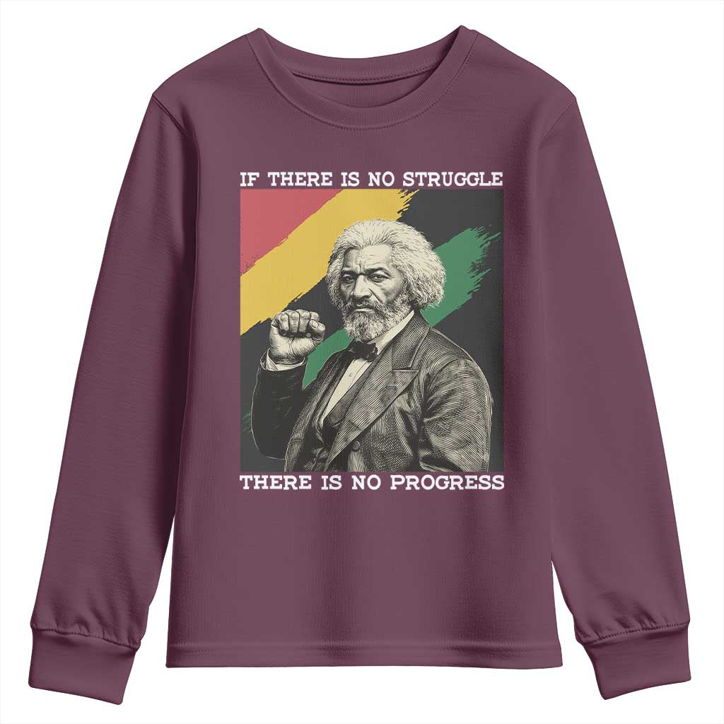 Frederick Douglass Struggle And Progress Youth Sweatshirt Inspirational Black History TS12 Maroon Print Your Wear