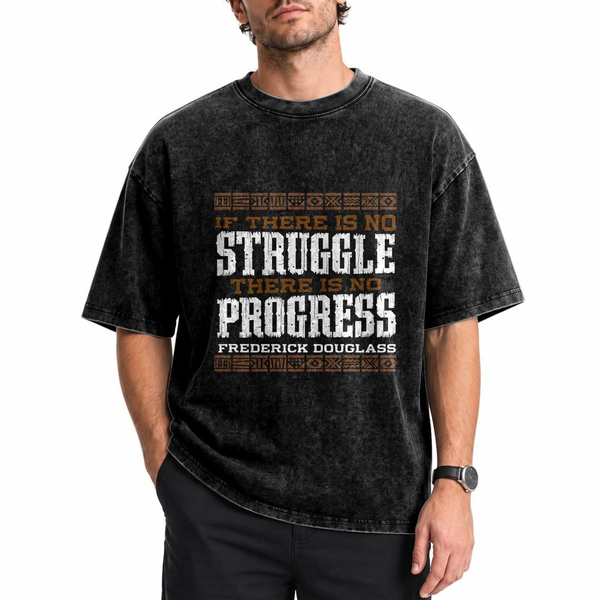 Frederick Douglass Empowerment Quote Gift Washed Cotton T-Shirt No Struggle No Progress