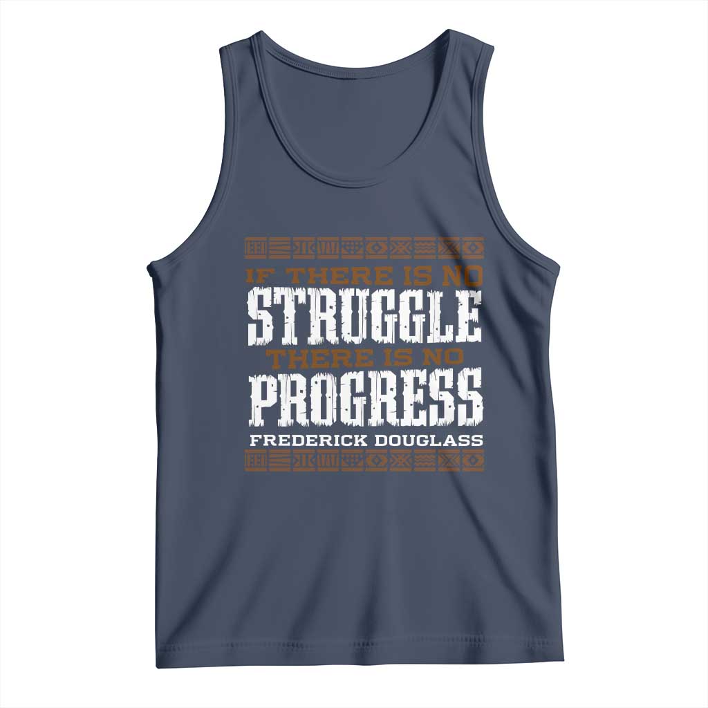 Frederick Douglass Empowerment Quote Gift Tank Top No Struggle No Progress TS12 Navy Print Your Wear
