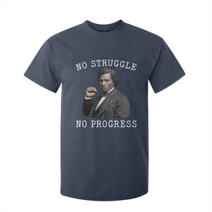 Frederick Douglass Quote T Shirt For Kid No Struggle No Progress TS12 Navy Print Your Wear