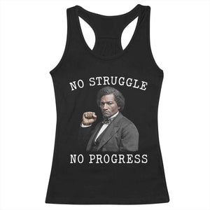 Frederick Douglass Quote Racerback Tank Top No Struggle No Progress TS12 Black Print Your Wear