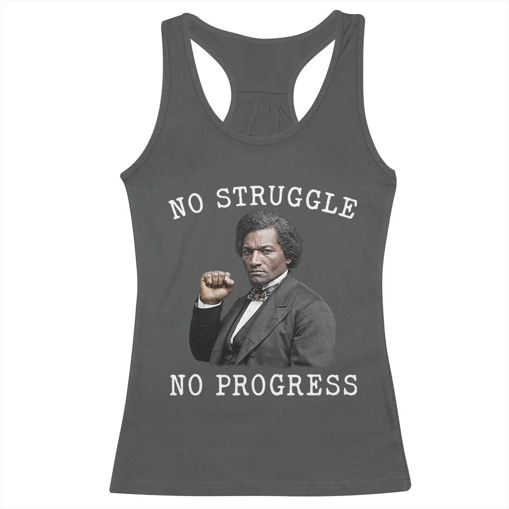 Frederick Douglass Quote Racerback Tank Top No Struggle No Progress TS12 Dark Heather Print Your Wear