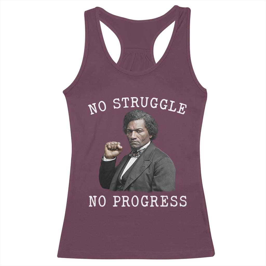 Frederick Douglass Quote Racerback Tank Top No Struggle No Progress TS12 Maroon Print Your Wear