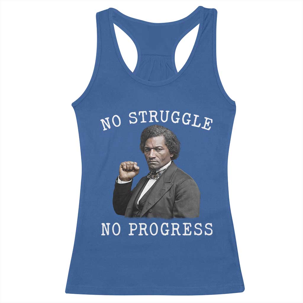 Frederick Douglass Quote Racerback Tank Top No Struggle No Progress TS12 Royal Blue Print Your Wear