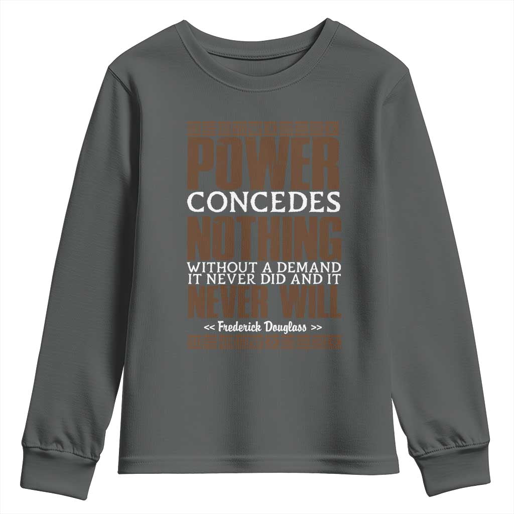 Frederick Douglass Youth Sweatshirt Power Concedes Nothing Without A Demand TS12 Dark Heather Print Your Wear