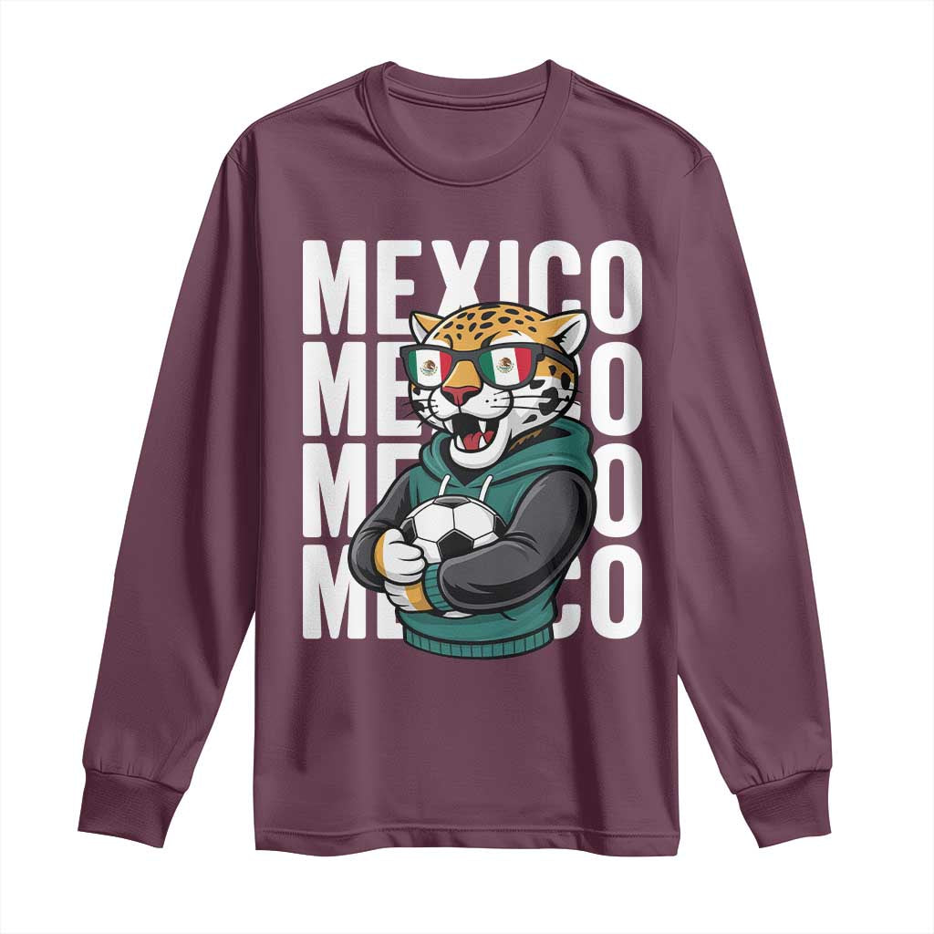 Fierce Mexico Jaguar Soccer Pride Fan Gift Long Sleeve Shirt TS12 Maroon Print Your Wear