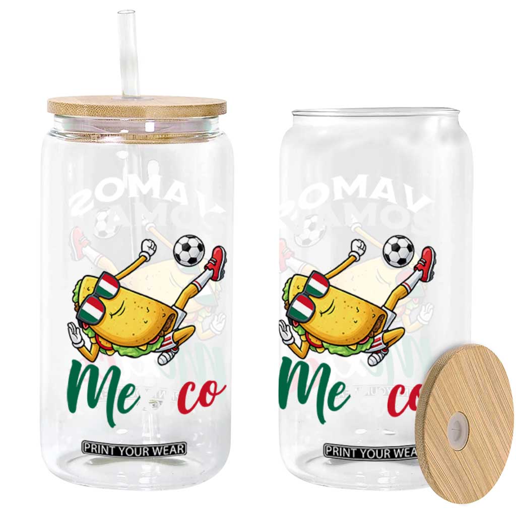 Vamos Mexico Taco Playing Soccer Glass Can Mexican Fan Gift TS12 Print Your Wear