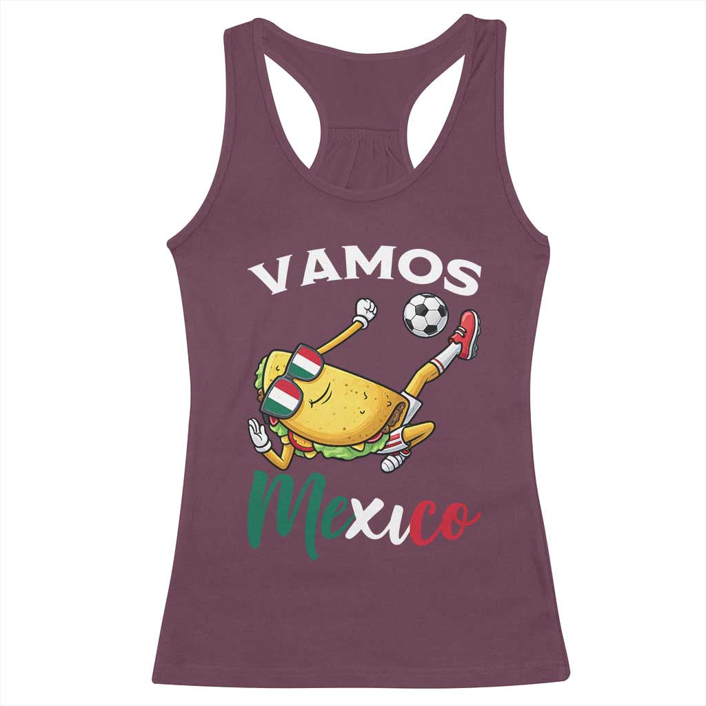 Vamos Mexico Taco Playing Soccer Racerback Tank Top Mexican Fan Gift TS12 Maroon Print Your Wear