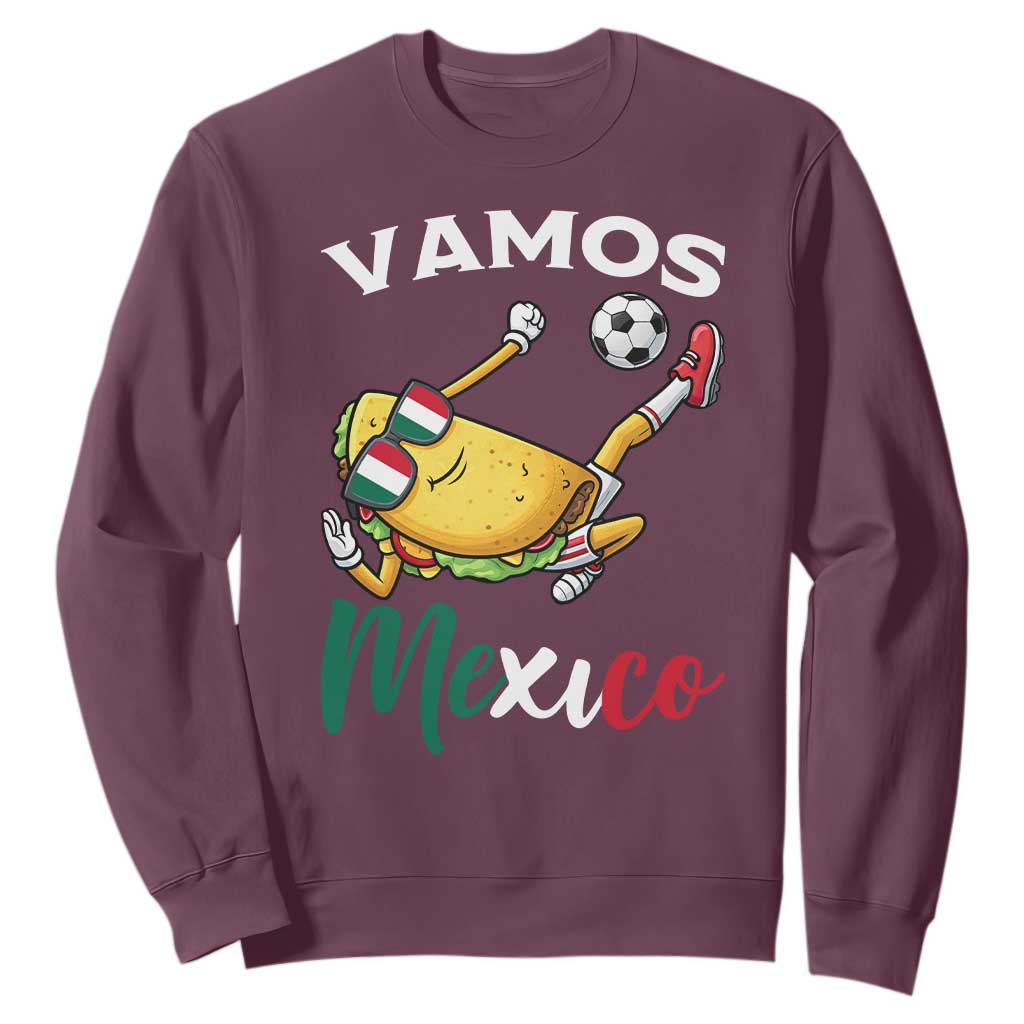 Vamos Mexico Taco Playing Soccer Sweatshirt Mexican Fan Gift TS12 Maroon Print Your Wear