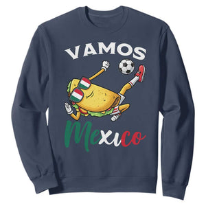 Vamos Mexico Taco Playing Soccer Sweatshirt Mexican Fan Gift TS12 Navy Print Your Wear