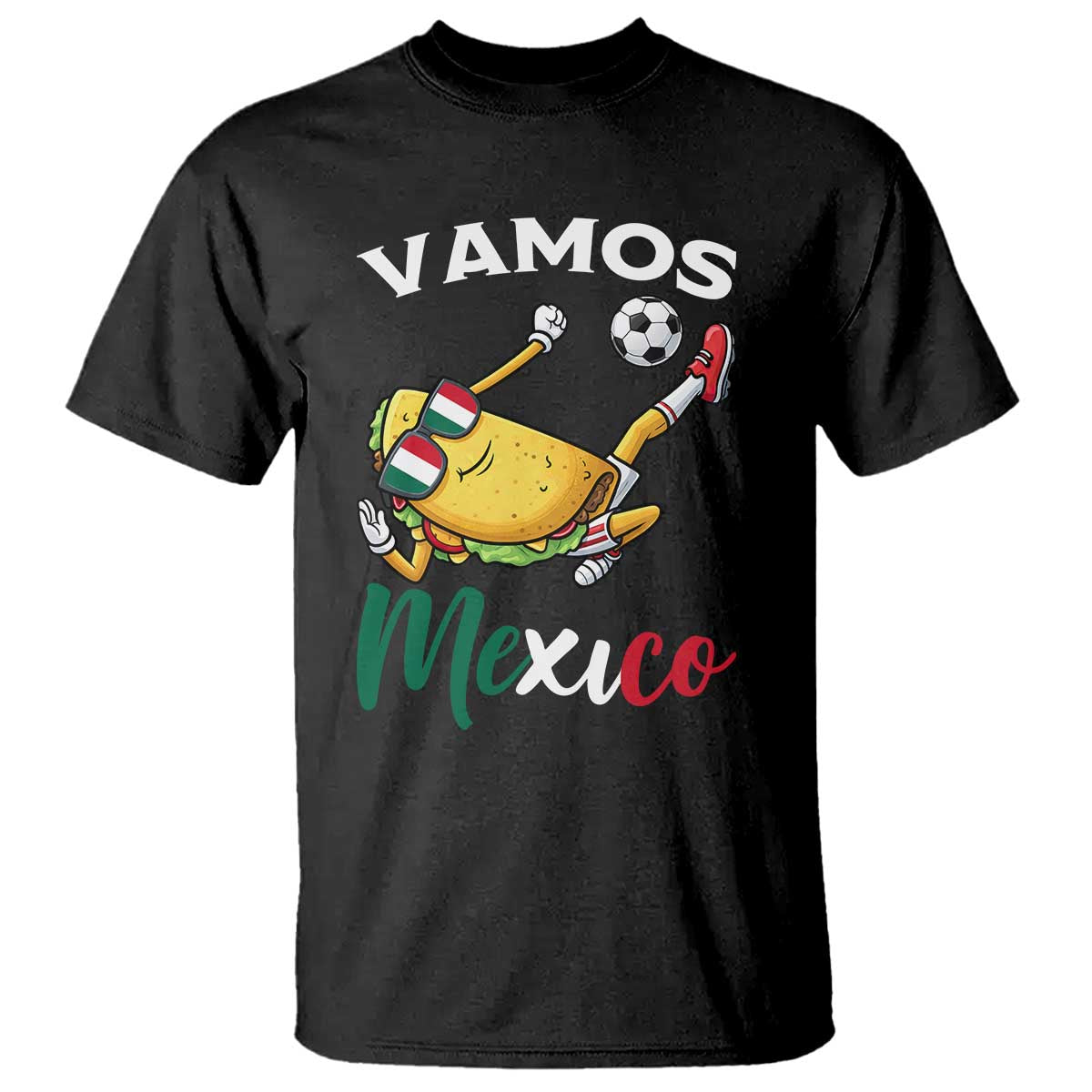 Vamos Mexico Taco Playing Soccer T Shirt Mexican Fan Gift TS12 Black Print Your Wear