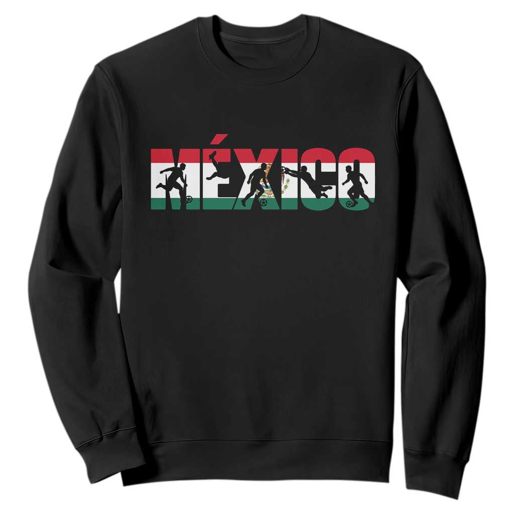 Mexico Soccer Lover Sweatshirt World Football Fan Gift TS12 Black Print Your Wear