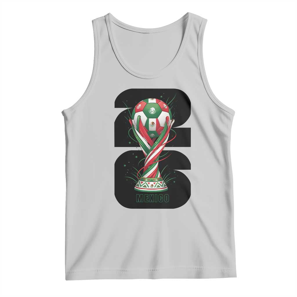 Proud Mexico National Soccer Lover Fan Gift Tank Top TS12 Ash Print Your Wear
