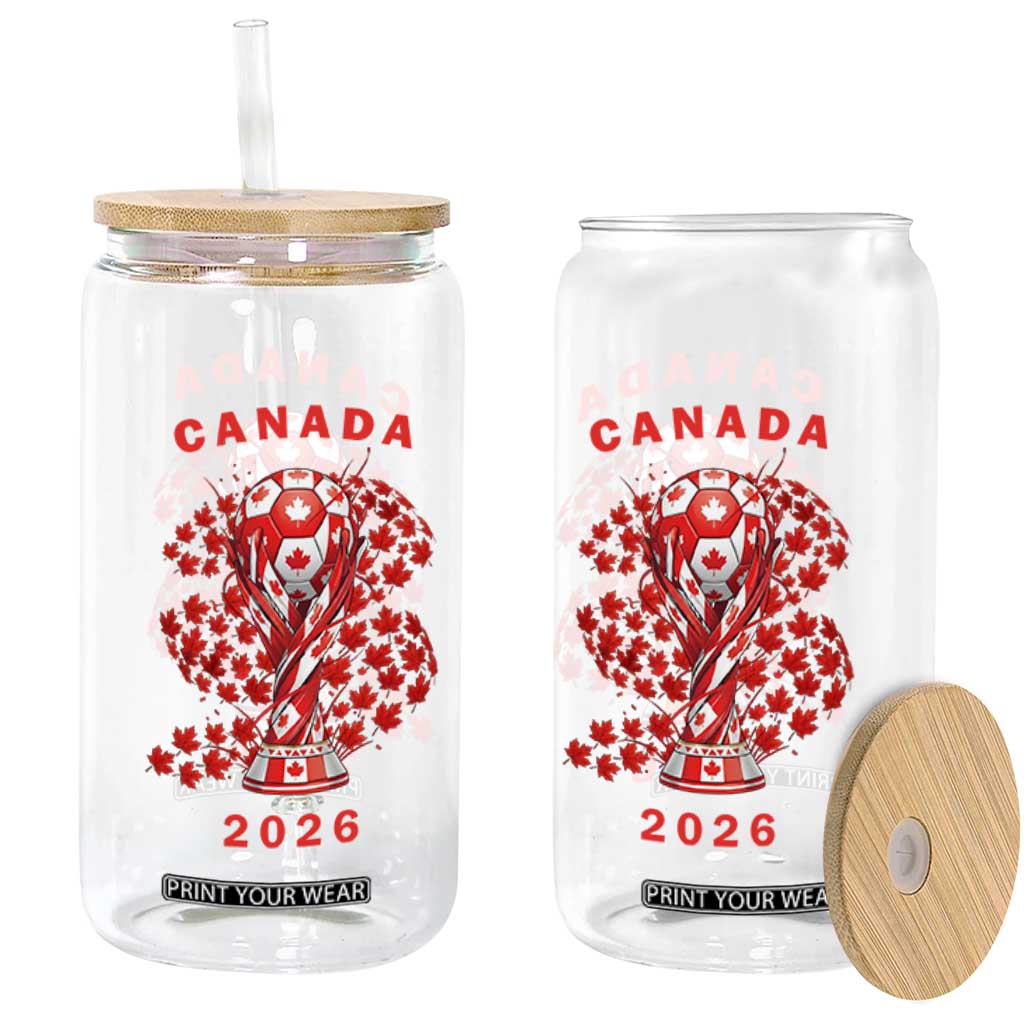Proud Canada National Soccer Fan 2026 Patriotic Gift Glass Can TS12 Print Your Wear