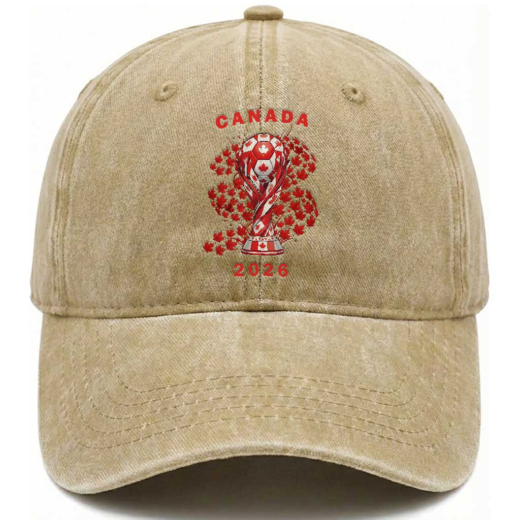 Proud Canada National Soccer Fan 2026 Patriotic Gift Washed Cotton Baseball Cap TS12 Print Your Wear
