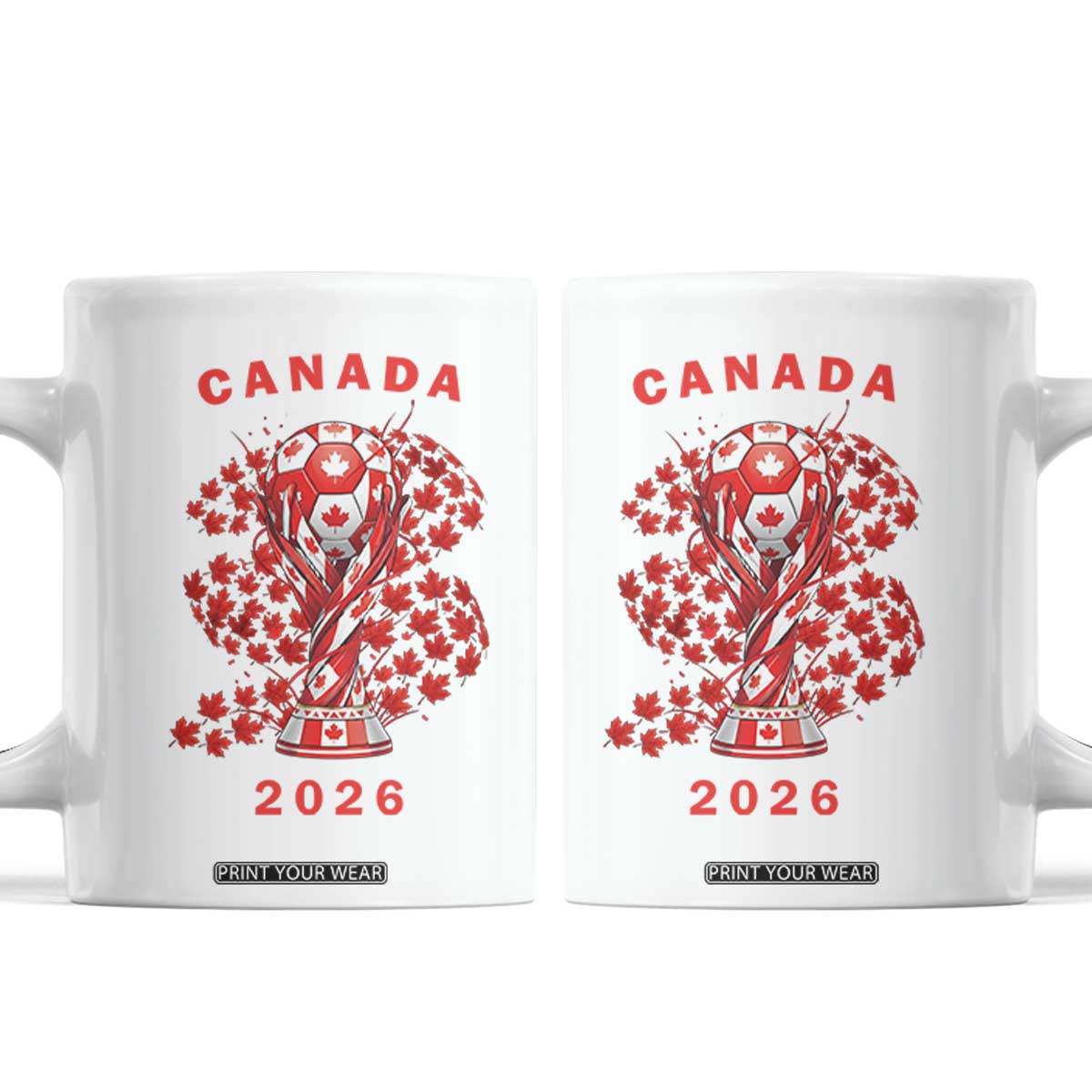 Proud Canada National Soccer Fan 2026 Patriotic Gift Coffee Mug TS12 White Print Your Wear