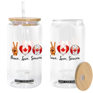 Peace Love Soccer Glass Can Proud Canadian Fan Gift TS12 Print Your Wear