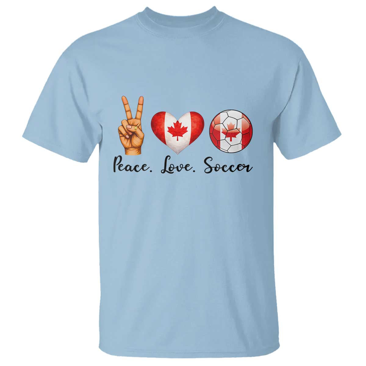 Peace Love Soccer T Shirt Proud Canadian Fan Gift TS12 Light Blue Print Your Wear
