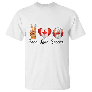 Peace Love Soccer T Shirt Proud Canadian Fan Gift TS12 White Print Your Wear