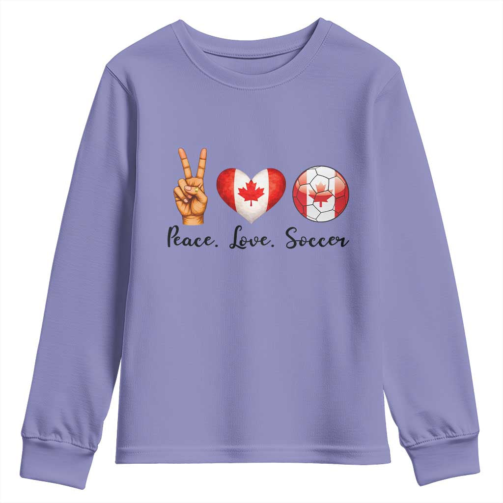 Peace Love Soccer Youth Sweatshirt Proud Canadian Fan Gift TS12 Violet Print Your Wear