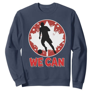 We Can Canada Soccer Sweatshirt Canadian Football Fan Pride TS12 Navy Print Your Wear