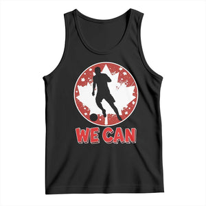 We Can Canada Soccer Tank Top Canadian Football Fan Pride TS12 Black Print Your Wear