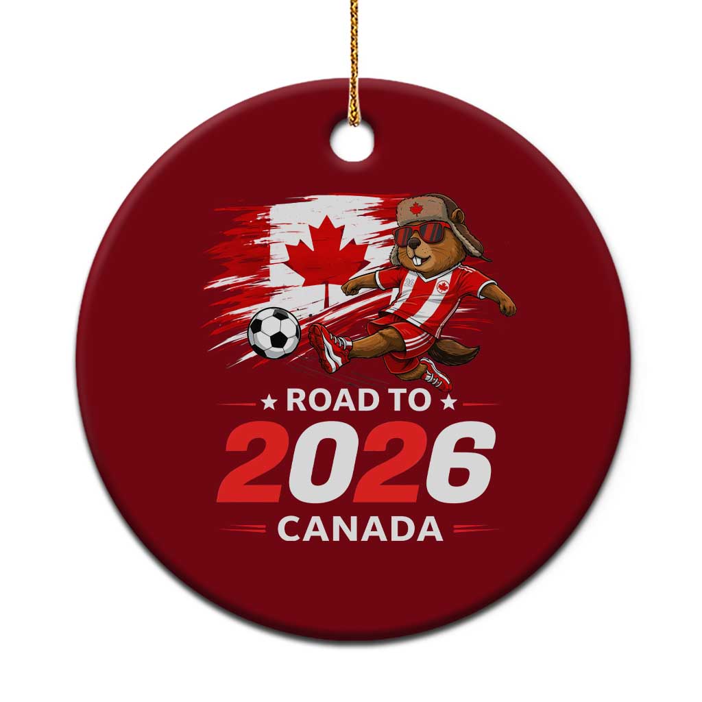 Proud Canada Soccer Beaver Ceramic Ornament Road To 2026 TS12 1pc Red Print Your Wear