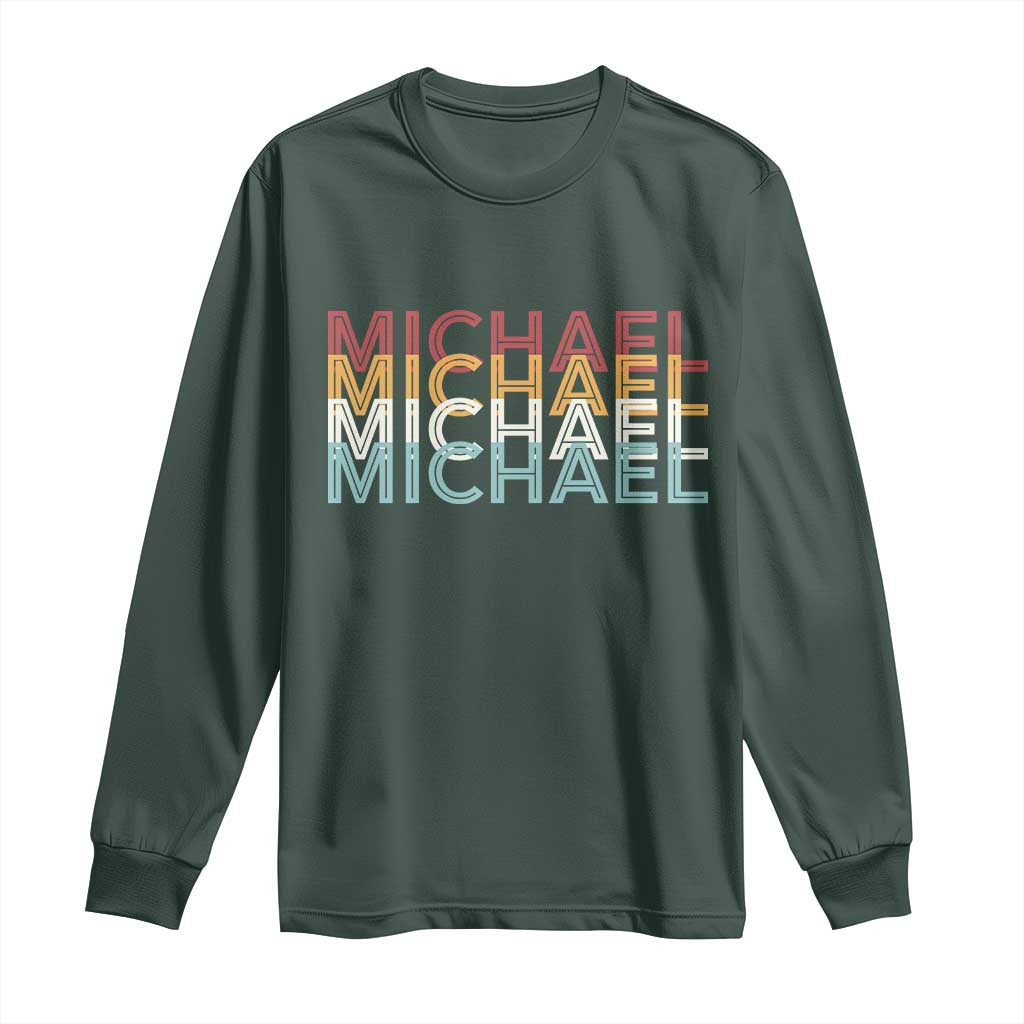 Michael Birthday Gift Long Sleeve Shirt Vintage Retro Michael Name Typography TS12 Dark Forest Green Print Your Wear